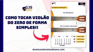 Como Tocar Violão do Zero de forma Simples