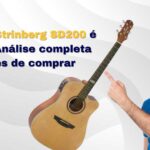 Violão Strinberg SD200 é bom